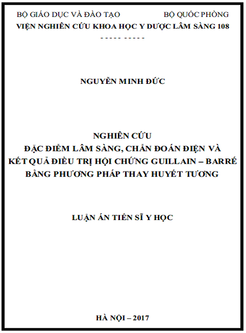 Luận án Nghiên cứu đặc điểm lâm sàng, chẩn đoán điện và kết quả điều trị hội chứng Guillain – Barré bằng phương pháp thay huyết tương