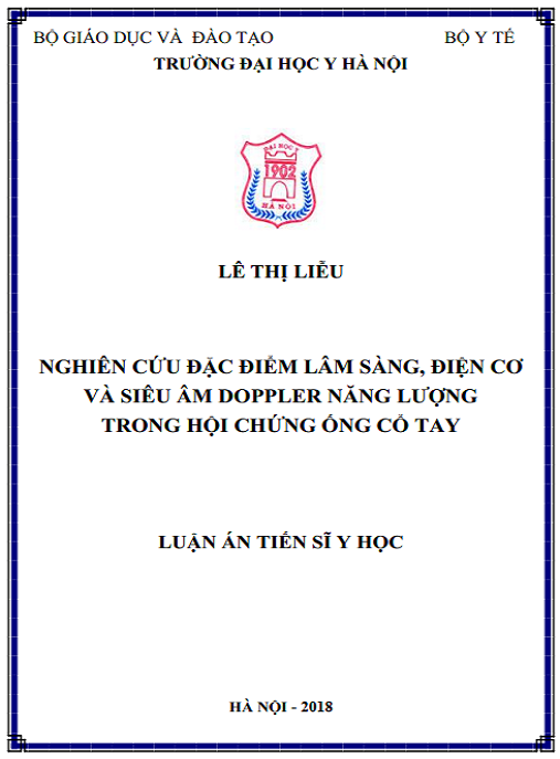 Luận án Nghiên cứu đặc điểm lâm sàng, điện cơ và siêu âm Doppler năng lượng trong Hội chứng ống cổ tay