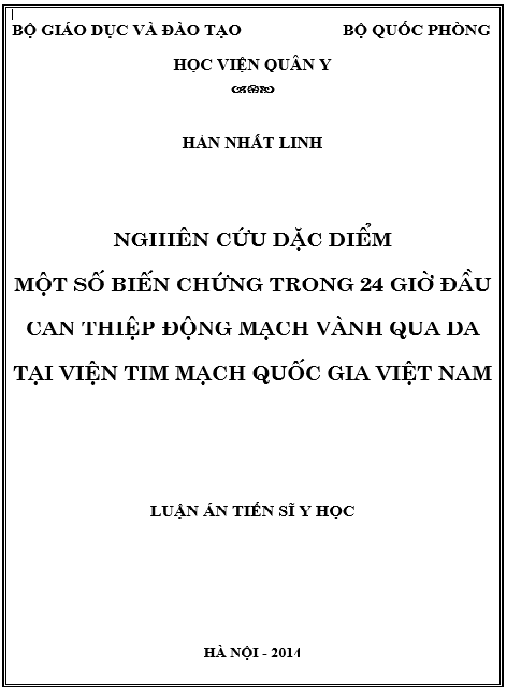 Luận án Nghiên cứu đặc điểm một số biến chứng trong 24 giờ đầu can thiệp động mạch vành qua da tại Viện Tim mạch Quốc gia Việt Nam