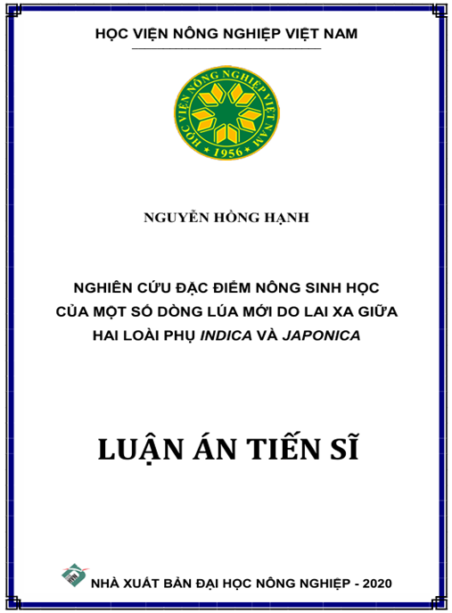Luận án Nghiên cứu đặc điểm nông sinh học của một số dòng lúa mới do lai xa giữa hai loài phụ indica và japonica