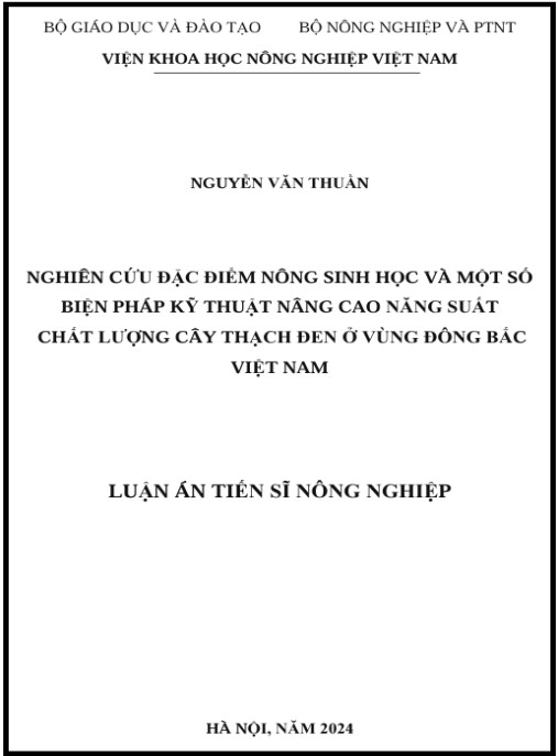 Luận án Nghiên cứu đặc điểm nông sinh học và một số biện pháp kỹ thuật nâng cao năng suất, chất lượng cây thạch đen ở vùng Đông Bắc Việt Nam