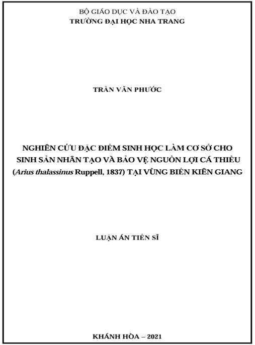 Luận án Nghiên cứu đặc điểm sinh học làm cơ sở cho sinh sản nhân tạo và bảo vệ nguồn lợi cá thiều (Arius thalassinus Ruppell, 1837) tại vùng biển Kiên Giang