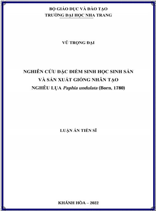 Luận án Nghiên cứu đặc điểm sinh học sinh sản và sản xuất giống nhân tạo nghêu lụa Paphia undulata (Born, 1780)