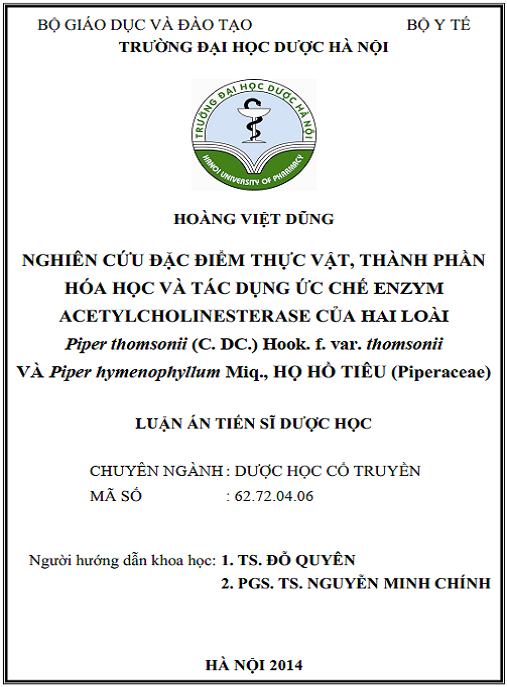 Luận án Nghiên cứu đặc điểm thực vật, thành phần hóa học và tác dụng ức chế enzym acetylcholinesterase của hai loài Piper thomsonii (C. DC.) Hook. f. var. thomsonii và Piper hymenophyllum Miq., họ Hồ tiêu (Piperaceae)