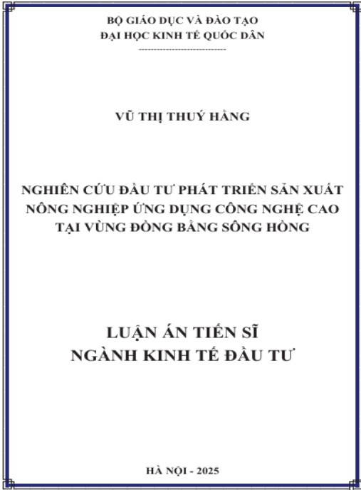 Luận án Nghiên cứu đầu tư phát triển sản xuất nông nghiệp ứng dụng công nghệ cao tại vùng Đồng bằng sông Hồng