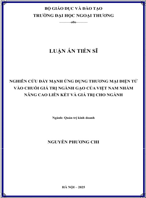 Luận án Nghiên cứu đẩy mạnh ứng dụng thương mại điện tử vào chuỗi giá trị ngành gạo của Việt Nam nhằm nâng cao liên kết và giá trị cho ngành
