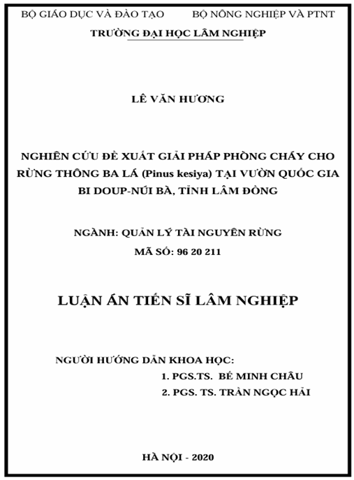 Luận án Nghiên cứu đề xuất giải pháp phòng cháy cho rừng Thông ba lá (Pinus kesiya) tại Vườn quốc gia Bidoup – Núi Bà, tỉnh Lâm Đồng