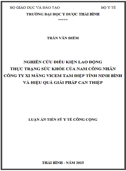 Luận án Nghiên cứu điều kiện lao động, thực trạng sức khỏe của nam công nhân Công ty xi măng Vicem Tam Điệp tỉnh Ninh Bình và hiệu quả giải pháp can thiệp