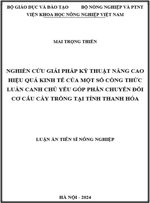 Luận án Nghiên cứu giải pháp kỹ thuật nâng cao hiệu quả kinh tế của một số công thức luân canh chủ yếu góp phần chuyển đổi cơ cấu cây trồng tại tỉnh Thanh Hóa
