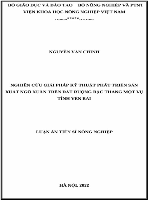 Luận án Nghiên cứu giải pháp kỹ thuật phát triển sản xuất ngô xuân trên đất ruộng bậc thang một vụ tỉnh Yên Bái.