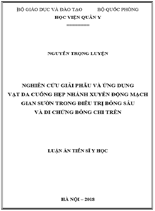 Luận án Nghiên cứu giải phẫu và ứng dụng vạt da cuống hẹp nhánh xuyên động mạch gian sườn trong điều trị bỏng sâu và di chứng bỏng chi trên