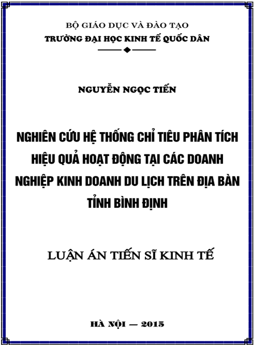 Luận án Nghiên cứu hệ thống chỉ tiêu phân tích hiệu quả hoạt động tại các doanh nghiệp kinh doanh du lịch trên địa bàn tỉnh Bình Định