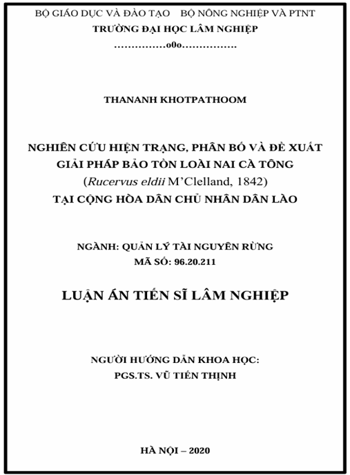 Luận án Nghiên cứu hiện trạng, phân bố và đề xuất giải pháp bảo tồn loài Nai cà tông (Rucervus eldii M’Clelland, 1842” tại Cộng hòa Dân chủ Nhân dân Lào