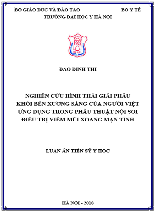 Luận án Nghiên cứu hình thái giải phẫu khối bên xương sàng của người Việt Nam ứng dụng trong phẫu thuật nội soi điều trị viêm mũi xoang mạn tính