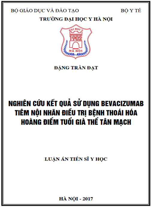 Luận án Nghiên cứu kết quả sử dụng Bevacizumab tiêm nội nhãn điều trị thoái hoá hoàng điểm tuổi già thể tân mạch