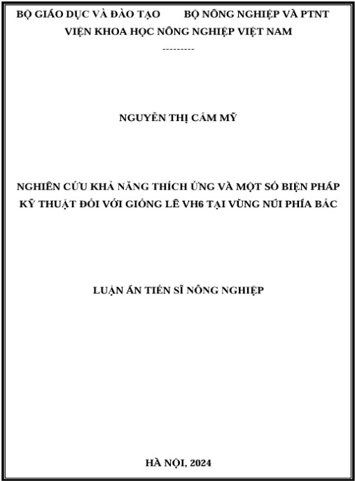 Luận án Nghiên cứu khả năng thích ứng và một số biện pháp kỹ thuật đối với giống lê VH6 tại vùng núi phía Bắc