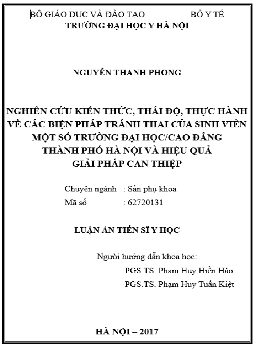 Luận án Nghiên cứu kiến thức, thái độ, thực hành về các biện pháp tránh thai của sinh viên một số trường Đại học/Cao đẳng thành phố Hà Nội và hiệu quả giải pháp can thiệp