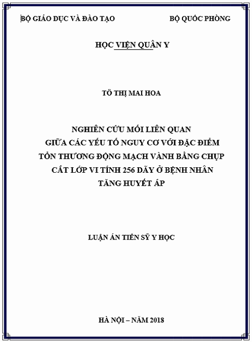 Luận án Nghiên cứu mối liên quan giữa các yếu tố nguy cơ với đặc điểm tổn thương động mạch vành bằng chụp cắt lớp vi tính 256 dãy ở bệnh nhân tăng huyết áp