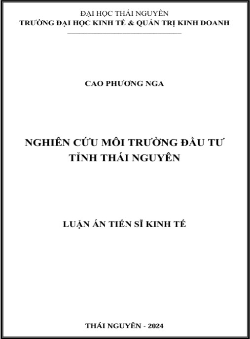 Luận án Nghiên cứu môi trường đầu tư tỉnh Thái Nguyên