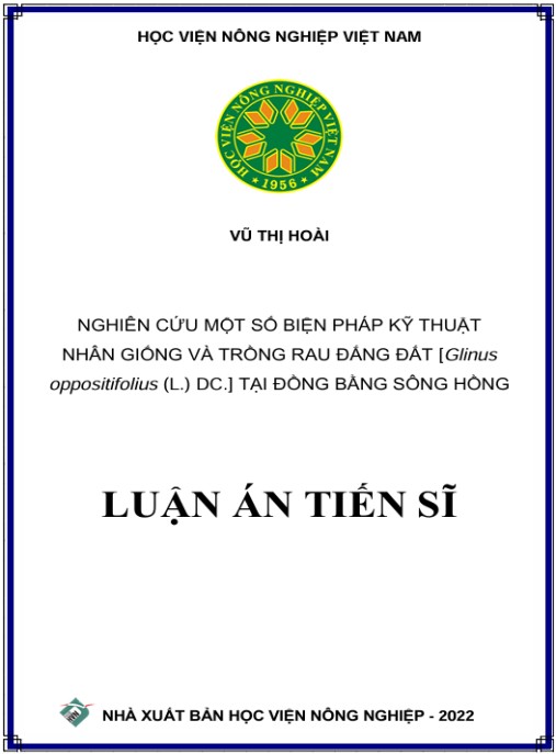 Luận án Nghiên cứu một số biện pháp kỹ thuật nhân giống và trồng rau đắng đất [Glinus oppositifolius (L.) DC.] tại Đồng bằng Sông Hồng