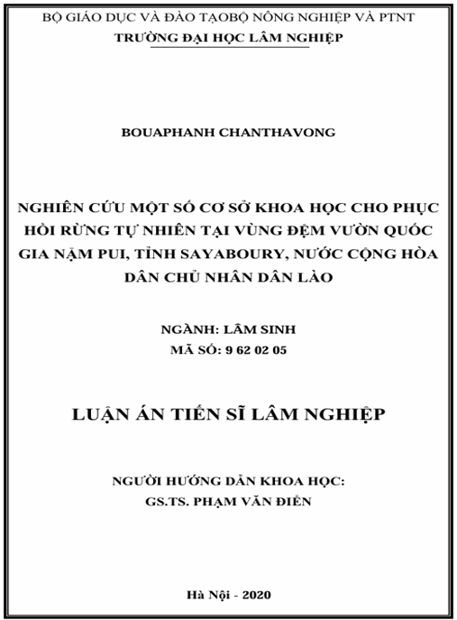 Luận án Nghiên cứu một số cơ sở khoa học cho phục hồi rừng tự nhiên tại vùng đệm Vườn Quốc gia Nặm Pui, tỉnh Sayaboury, nước Cộng hòa Dân chủ Nhân dân Lào