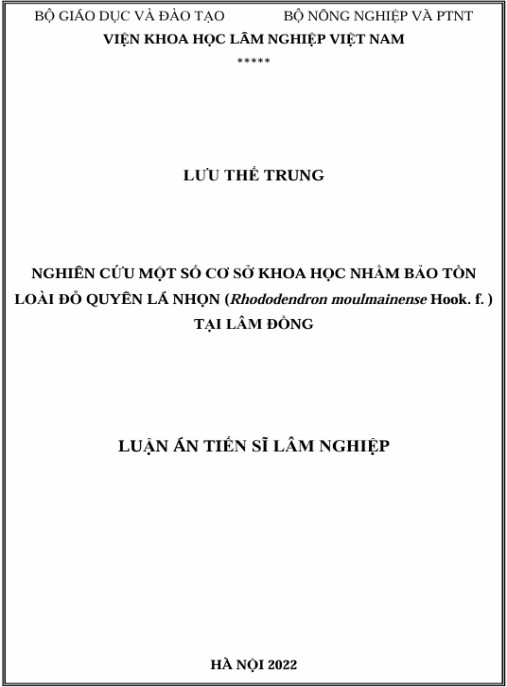 Luận án Nghiên cứu một số cơ sở khoa học nhằm bảo tồn loài Đỗ quyên lá nhọn (Rhododendron moulmainense Hook. f.) tại Lâm Đồng