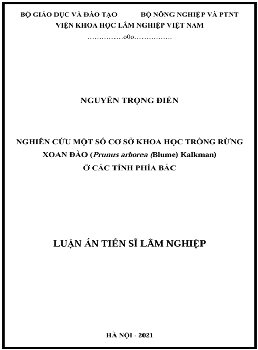 Luận án Nghiên cứu một số cơ sở khoa học trồng rừng xoan đào Prunus arborea Blume Kalkman ở các tỉnh phía Bắc