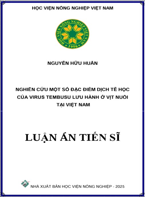 Luận án Nghiên cứu một số đặc điểm dịch tễ học của virus Tembusu lưu hành ở vịt nuôi tại Việt Nam