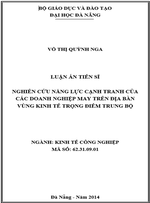 Luận án Nghiên cứu năng lực cạnh tranh của các doanh nghiệp may trên địa bàn vùng kinh tế trọng điểm Trung bộ