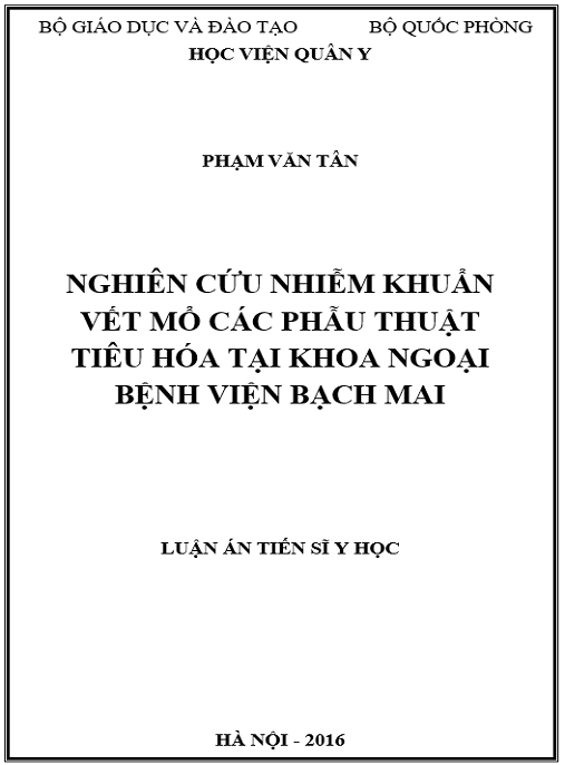 Luận án Nghiên cứu nhiễm khuẩn vết mổ các phẫu thuật tiêu hóa tại khoa Ngoại, bệnh viện Bạch Mai