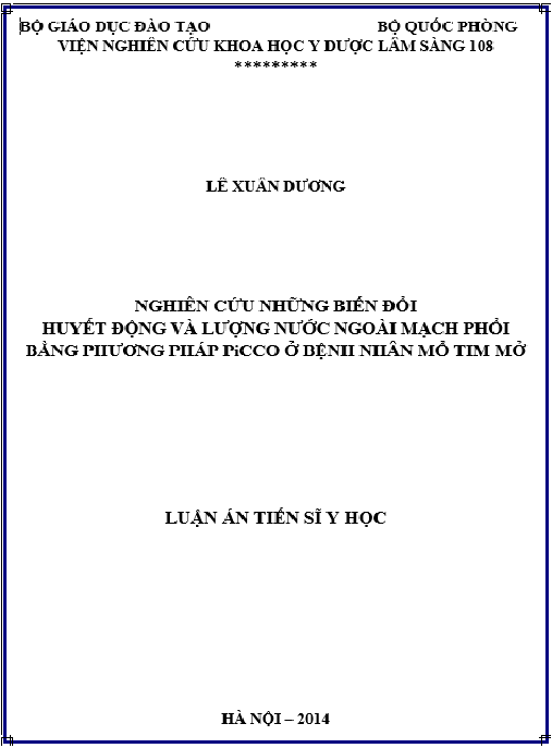 Luận án Nghiên cứu những biến đổi huyết động và lượng nước ngoài mạch phổi bằng phương pháp PiCCO ở bệnh nhân mổ tim mở