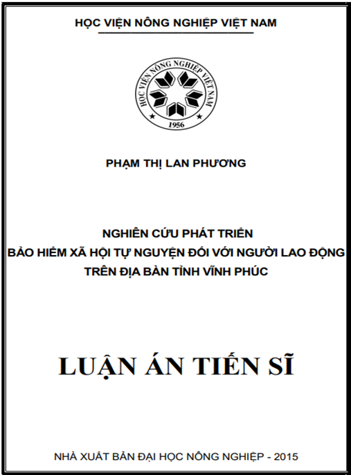 Luận án Nghiên cứu phát triển bảo hiểm xã hội tự nguyện đối với người lao động trên địa bàn tỉnh Vĩnh Phúc