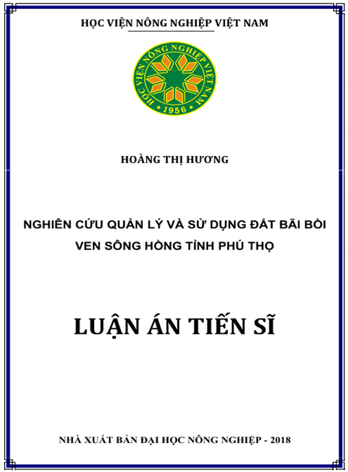 Luận án Nghiên cứu quản lý và sử dụng đất bãi bồi ven sông Hồng tỉnh Phú Thọ