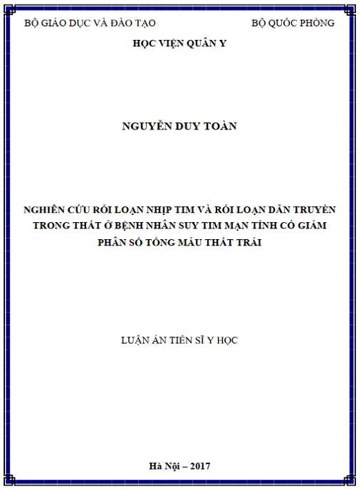 Luận án Nghiên cứu rối loạn nhịp tim và rối loạn dẫn truyền trong thất ở bệnh nhân suy tim mạn tính có giảm phân số tống máu thất trái