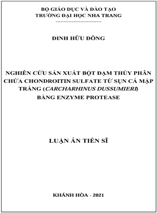 Luận án Nghiên cứu sản xuất bột đạm thủy phân từ sụn cá mập trắng (Carcharhinus dussumieri) bằng enzyme protease