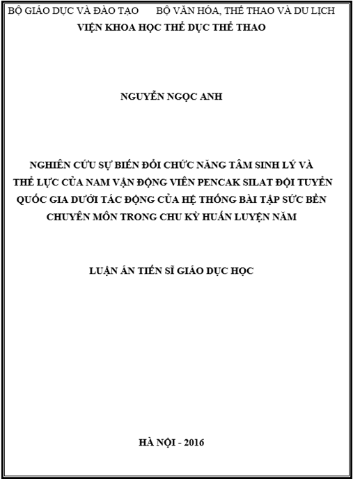 Luận án Nghiên cứu sự biến đổi hình thái – chức năng tâm – sinh lý và thể lực của VDV Pencak Silat DTQG dưới tác động của hệ thống bài tập sức bền chuyên môn trong chu kỳ huấn luyện năm