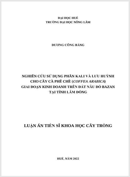 Luận án Nghiên cứu sử dụng phân kali và lưu huỳnh cho cây cà phê chè (Coffea arabica) giai đoạn kinh doanh trên đất nâu đỏ bazan tại tỉnh Lâm Đồng