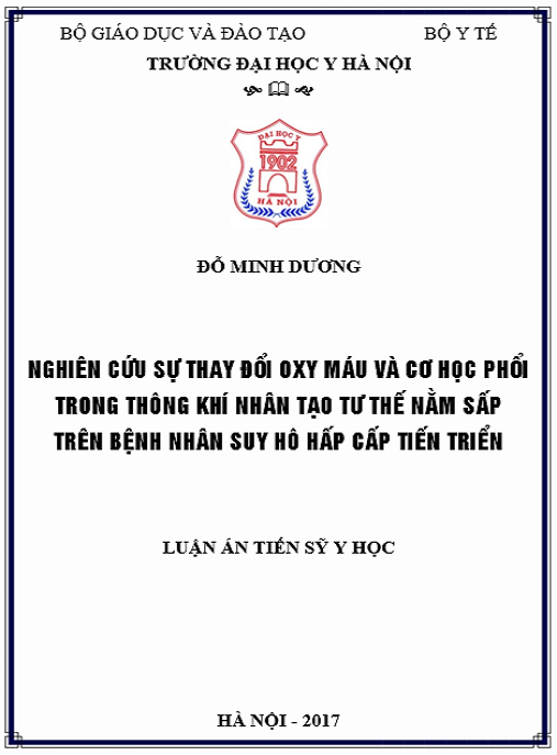 Luận án Nghiên cứu sự thay đổi oxy máu và cơ học phổi trong thông khí nhân tạo tư thế nằm sấp trên bệnh nhân suy hô hấp cấp tiến triển