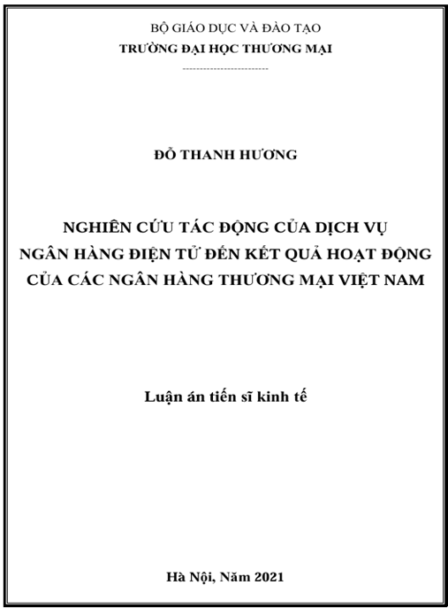 Luận án Nghiên cứu tác động của dịch vụ ngân hàng điện tử đến kết quả hoạt động của các ngân hàng thương mại Việt Nam