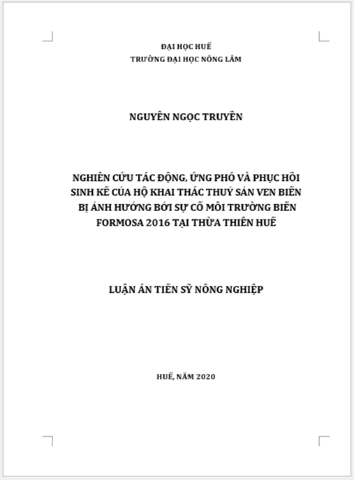 Luận án Nghiên cứu tác động, ứng phó và phục hồi sinh kế của hộ khai thác thuỷ sản ven biển bị ảnh hưởng bởi sự cố môi trường biển formosa 2016 tại Thừa Thiên Huế.