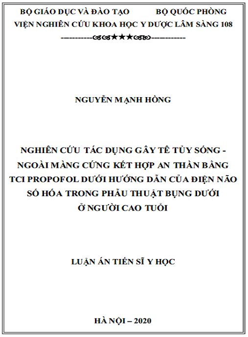 Luận án Nghiên cứu tác dụng gây tê tủy sống – ngoài màng cứng kết hợp an thần bằng tci propofol dưới hướng dẫn của điện não số hóa trong phẫu thuật bụng dưới ở người cao tuổi