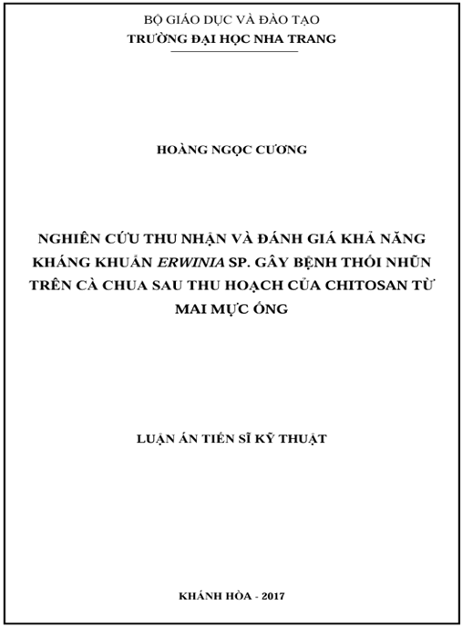 Luận án Nghiên cứu thu nhận và đánh giá khả năng kháng khuẩn Erwinia sp. gây bệnh thối nhũn trên cà chua sau thu hoạch của chitosan từ mai mực ống.
