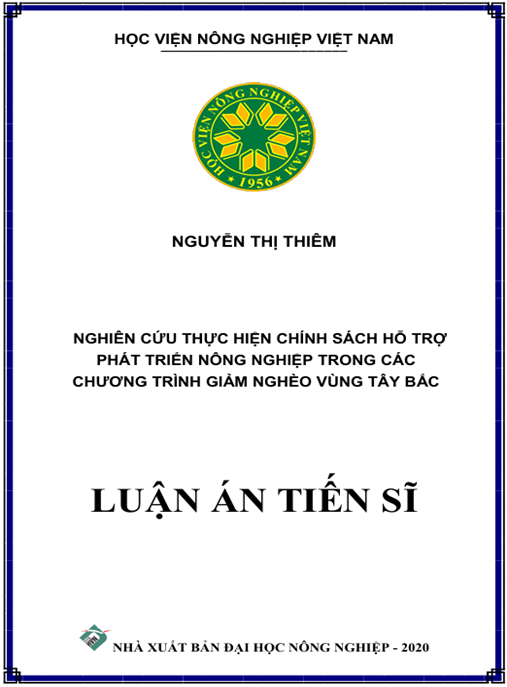 Luận án Nghiên cứu thực hiện chính sách hỗ trợ phát triển nông nghiệp trong các chương trình giảm nghèo vùng Tây Bắc