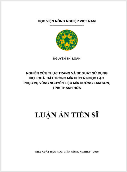Luận án Nghiên cứu thực trạng và đề xuất sử dụng hiệu quả đất trồng mía huyện Ngọc Lặc phục vụ vùng nguyên liệu mía đường Lam Sơn, tỉnh Thanh Hoá