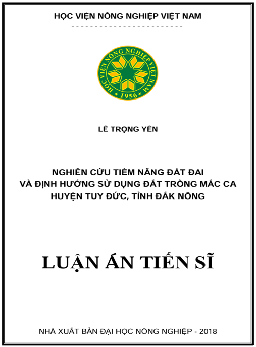Luận án Nghiên cứu tiềm năng đất đai và định hướng sử dụng đất trồng mắc ca huyện Tuy Đức, tỉnh Đắk Nông.