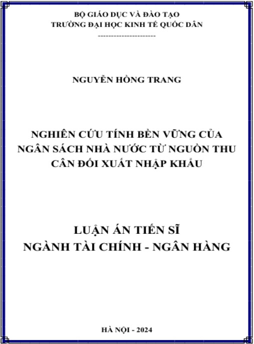 Luận án Nghiên cứu tính bền vững của ngân sách nhà nước từ nguồn thu cân đối xuất nhập khẩu