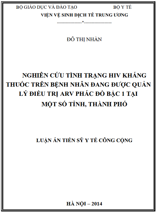 Luận án Nghiên cứu tình trạng HIV kháng thuốc trên bệnh nhân đang được quản lý điều trị ARV phác đồ bậc 1 tại một số tỉnh, thành phố