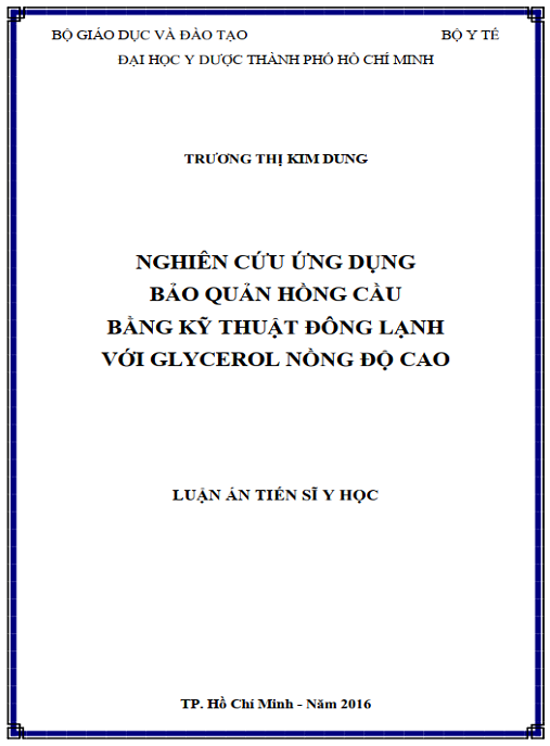 Luận án Nghiên cứu ứng dụng bảo quản hồng cầu bằng kỹ thuật đông lạnh với glycerol nồng độ cao