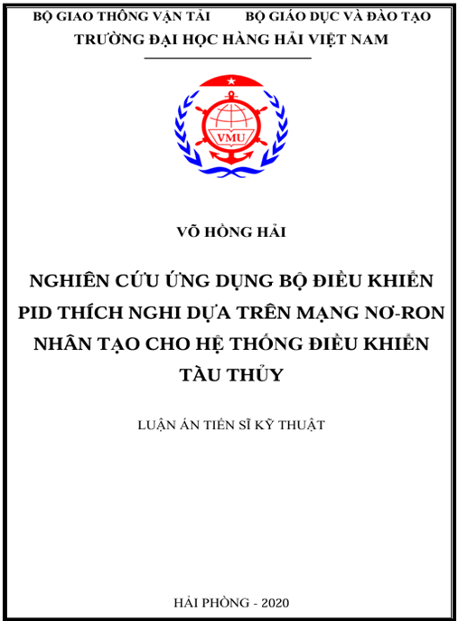 Luận án “Nghiên cứu ứng dụng bộ điều khiển PID thích nghi dựa trên mạng nơ-ron nhân tạo cho hệ thống điều khiển tàu thủy