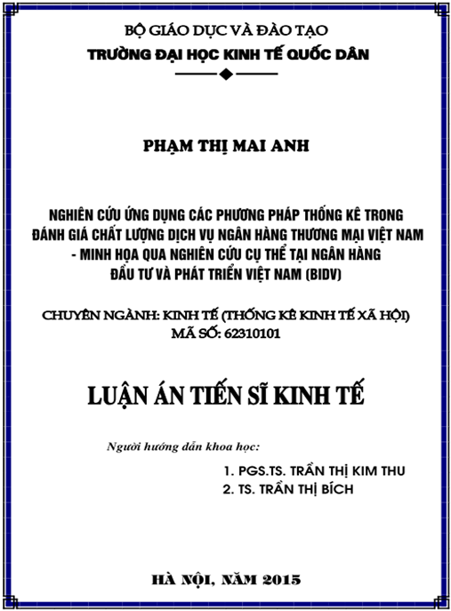 Luận án Nghiên cứu ứng dụng các phương pháp thống kê trong đánh giá chất lượng dịch vụ ngân hàng thương mại VN – Minh họa qua nghiên cứu cụ thể tại Ngân hàng… BIDV Việt Nam